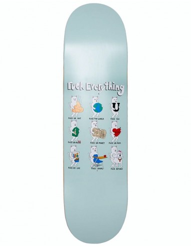 RIPNDIP Fuck Everything Skateboard Deck - 8"